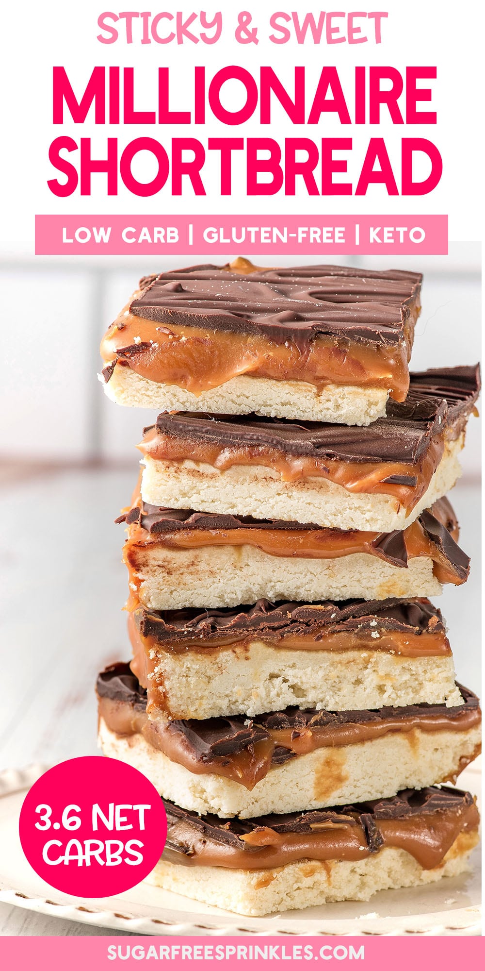 Closeup of a stack of low carb millionaire bars with heading for Pinterest.