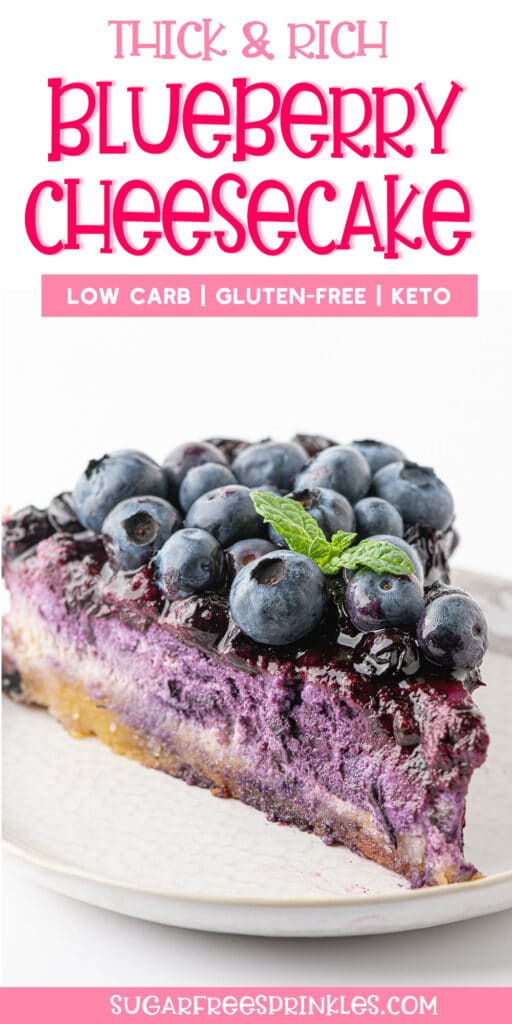 Thick & Creamy Low Carb Blueberry Cheesecake (GlutenFree)