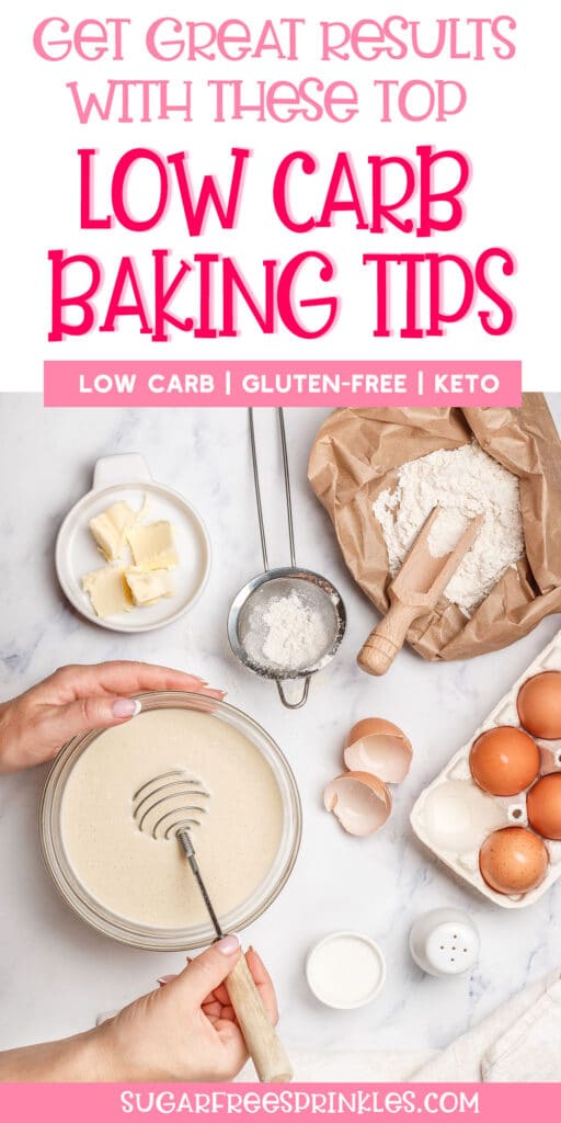 The Best Baking Tips and Tricks To Make The Perfect Low Carb Dessert!